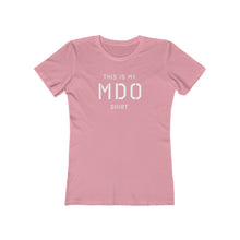 Load image into Gallery viewer, Womens MDO Shirt
