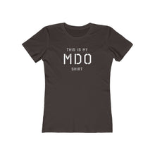 Load image into Gallery viewer, Womens MDO Shirt