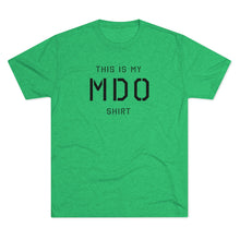 Load image into Gallery viewer, MDO Shirt
