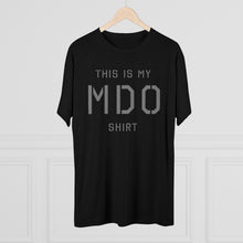 Load image into Gallery viewer, MDO Shirt
